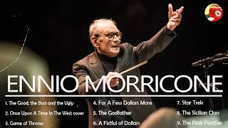 The Very Best of Ennio Morricone ● The Greatest Hits Playlist [upl. by Cheung630]