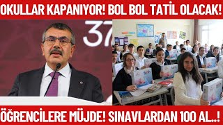 Okullar Kapanıyor Öğrenciler müjde Tatiller geliyor Kaç gün tatil olacak [upl. by Halonna785]