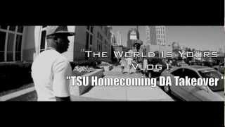 Yo Gotti quotThe World Is Yoursquot Vlog1 TSU Homecoming Da Takeover [upl. by Neeven216]