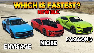 GTA 5 ONLINE  ENVISAGE VS NIOBE VS PARAGON S WHICH ISFASTEST [upl. by Nylinnej]