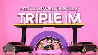 Pitbull Mawell Iamchino  Triple M Remix Lyric Video [upl. by Rohclem]