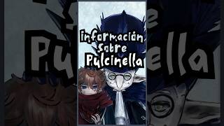 ¡¿Información sobre Pulcinella [upl. by Onairda674]