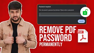 How to Remove Password from PDF File  Unlock PDF Files [upl. by Nonnahsed]