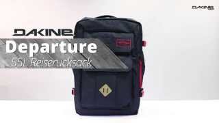 Dakine Departure 55L Reiserucksack in Handgepäcksgröße  DER perfekte Begleiter im Flugzeug [upl. by Manly]