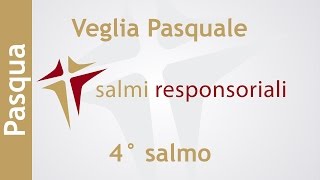 4° salmo  Veglia Pasquale [upl. by Enenaj796]