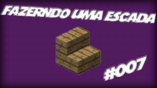 Como fazer uma escada no minecraft [upl. by Yrreiht]