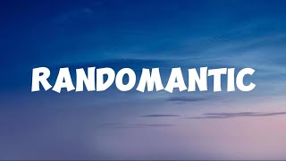 🎵 Randomantic – James Reid  Lyrics 🎶 [upl. by Ajat634]