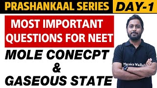 MOLE CONCEPT amp GASEOUS STATE  Most Important Questions For NEET  Prashankaal Series [upl. by Marga]