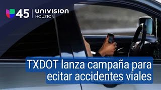 Con esta campaña autoridades en Texas buscan evitar accidentes de tránsito por culpa del exceso de [upl. by Aitas]