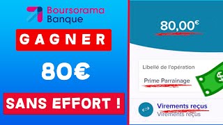 GUIDE PARRAINAGE BOURSORAMA  Gagner entre 80 et 1600€ – déroulé et explication [upl. by Jemmie768]