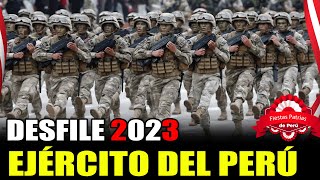 EJERCITO DEL PERÚ GRAN DESFILE  29 DE JULIO 2023 [upl. by Misti]