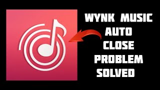 How To Solve Wynk Music App AutoAutomatically Close Problem  Rsha26 Solutions [upl. by Anauqaj164]