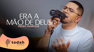 Pedro Henrique  Era a Mão de Deus Cover Kailane Frauches [upl. by Gardy]