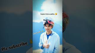 Gajalu timra aakha💕😍youtubeshorts shortvideo justtry keepsupporting love songgoviralyoutuber [upl. by Hamil]