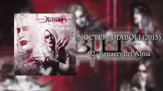 Debler  Renacer del Alma Noctem Diaboli 2015 [upl. by Per]