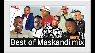 MASKANDI MIX PART 2  EMENDWENI FT GASTENI  MIX BY MZEEKAY [upl. by Niuqram]