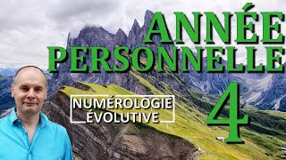 Année Personnelle 4  Numérologie Evolutive [upl. by Doss57]