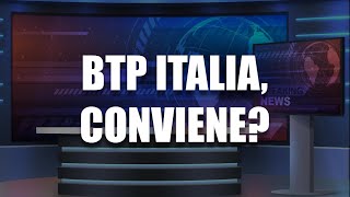 Btp Italia conviene [upl. by Ainotahs]