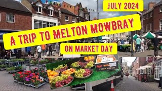 A day out at Melton Mowbray July 2024 [upl. by Anetsirk]