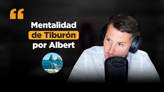 Mentalidad de Tiburón por Albert  Fragmento de la comunidad regalo [upl. by Grant]