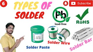 What is Solder Types of Solder Flux Presence in Solder Solder wire Solder past lead free solder [upl. by Mcevoy]