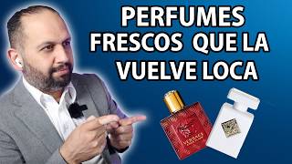 TOP 10 Perfumes Frescos Que Vuelven Locas a las Mujeres [upl. by Rus]