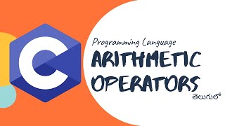 Arithmetic Operators in C programming language in telugu  by Telugu Techcave [upl. by Yelac260]