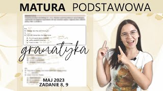 Matura PODSTAWOWA gramatyka  zadanie 8 9  Maj 2023 [upl. by Harrus583]