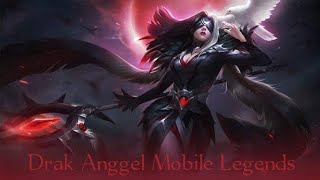 Drak Anggel Mobile Legends [upl. by Asseram]