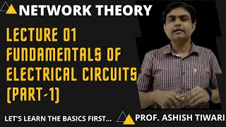 Lecture1Network TheoryFundamentalsCurrent Voltage Power Active amp Passive Devices Sources [upl. by Atelokin259]