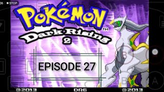 Pokemon Dark Rising 2  Episode 27 [upl. by Aniakudo859]