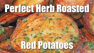 Potato Recipe Easy Herb Roasted Red Potatoes [upl. by Yelnahs]