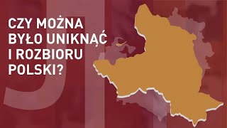 Czy można było uniknąć I rozbioru Polski Prof Zofia Zielińska  Polihistor10 PL RU [upl. by Lise671]