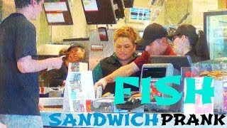 FISH SANDWICH PRANK [upl. by Kcirtapnaes528]