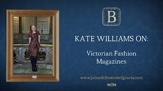 Julian Fellowes’s BELGRAVIA Episode 6 Kate Williams on Victorian Fashion Magazines [upl. by Abbey997]