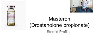 Masteron Drostanolone Propionate  Steroid Profile  Anabolic Bodybuilding [upl. by Bazil]