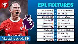 🔴 EPL FIXTURES TODAY MATCHWEEK 19  PREMIER LEAGUE 20232024 FIXTURES amp SCHEDULE [upl. by Nytsrik]