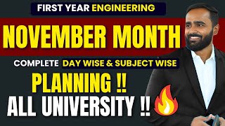 NOVEMBER MONTH COMPLETE DAY WISE amp SUBJECT WISE PLANNING FIRST YEAR ENGINEERING ALL UNIVERISTY [upl. by Vieva]