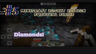 Minecraft pocket edition Survival series  Part5  Diamonds [upl. by Ammeg483]