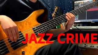 Jazz Crime 연습  Bass Cover [upl. by Dhumma819]