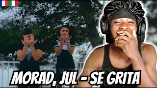 REACTING TO MORAD JUL  SE GRITA VIDEO OFICIAL  REINSERTADO  FRANCE X ITALIAN ITALIAN RAP [upl. by Ettevol]