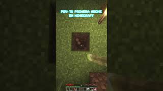 POV Tú primera noche en minecraft [upl. by Ahseken503]