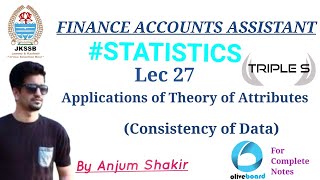 Lecture 27 Applications of Theory of Attributes consistency of data by Anjum Sir [upl. by Kerk]