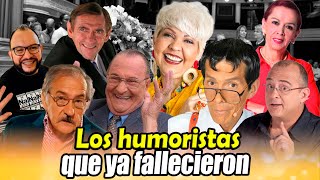 Humoristas Inolvidables de Sábados Felices que ya murieron Humoristas Fallecidos de Sábados Felices [upl. by Maurer638]