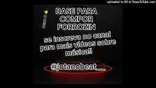 BASE PARA COMPOR ESTILO FORROZINHO JOTA NO BEAT [upl. by Herates351]