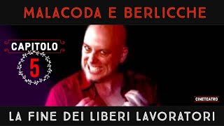 Berlicche e la fine dei liberi lavoratori [upl. by Benisch]