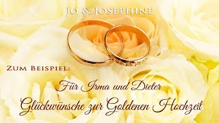 Lied zur Goldenen Hochzeit UND Glückwünsche als emotionales Geschenk  Video oder MP3 herunterladen [upl. by Imalda450]