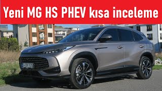 Yeni 2024 MG HS PHEV inceleme [upl. by Adao]