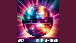 YMCA BALPORES REMIX [upl. by Boeschen]