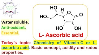 Chemistry of VitaminC or Lascorbic acid Basic concept acidity and redox property as antioxidant [upl. by Renrut]